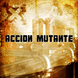 Accion Muttante - French Metal Band